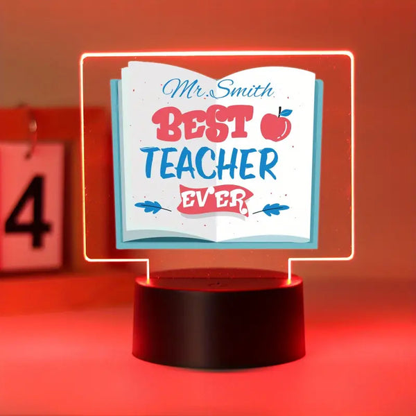Best Teacher Ever β Custom 3D Illusion LED Acrylic Lamp