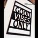 Good Vibes Only Wooden Wall Decoration