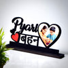 Pyari Behan Customized Wooden Photo Frame Table Top.